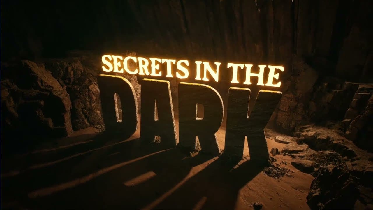 Secrets in the Dark